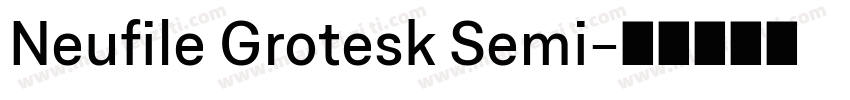 Neufile Grotesk Semi字体转换